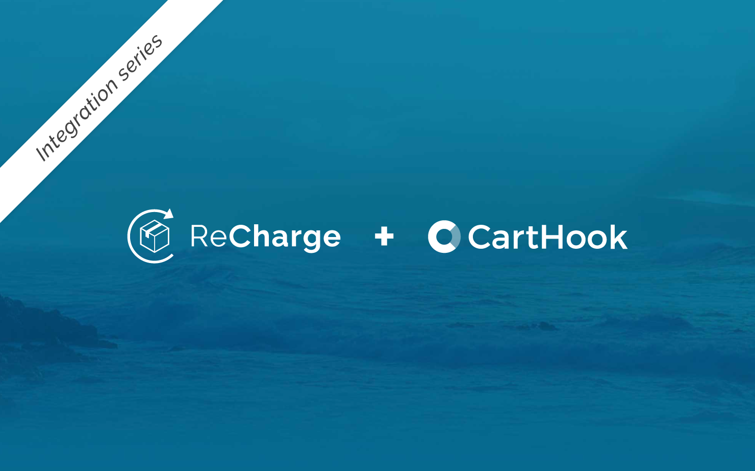 ReCharge + CartHook