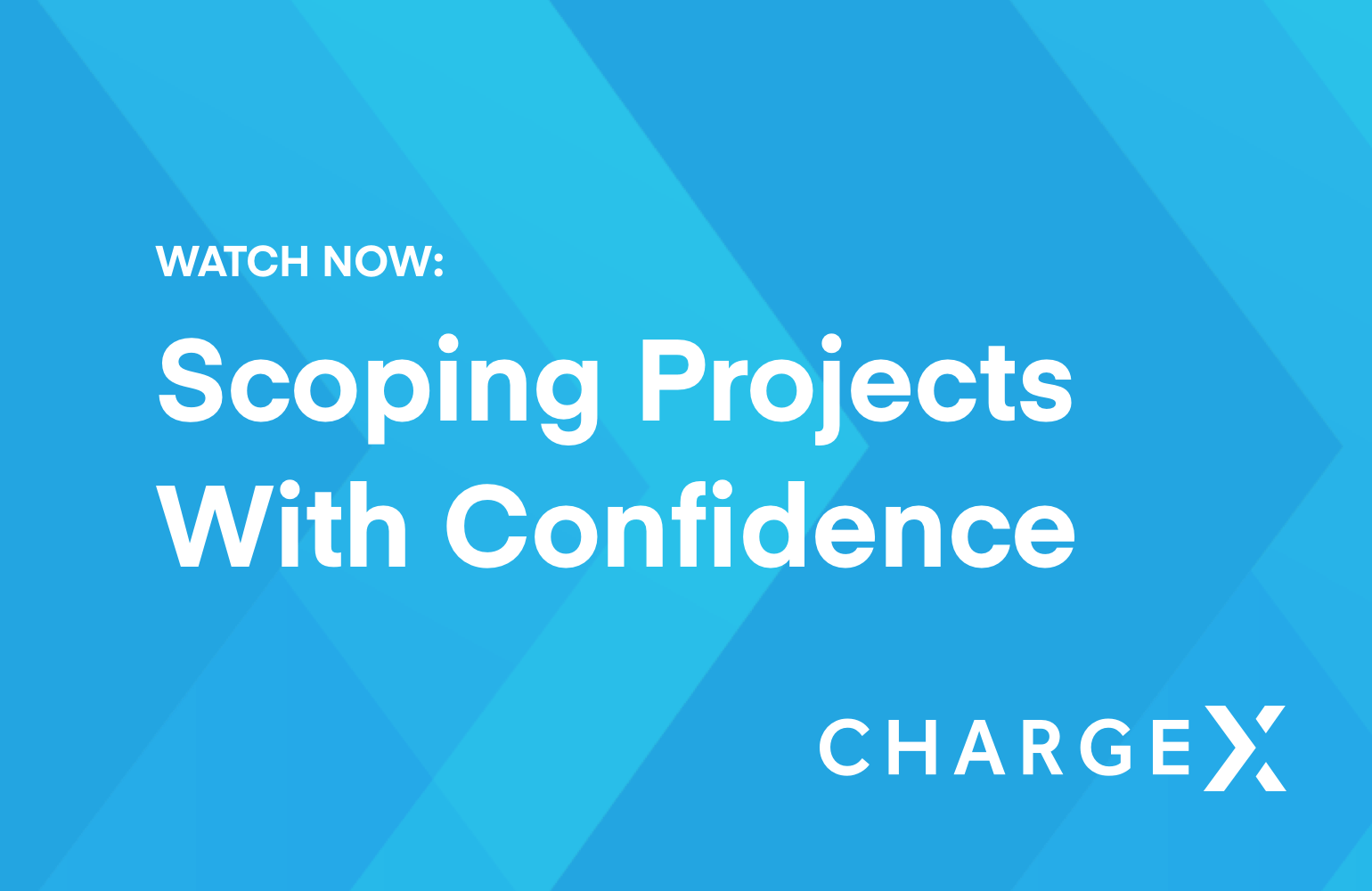 Scoping projects with confidence