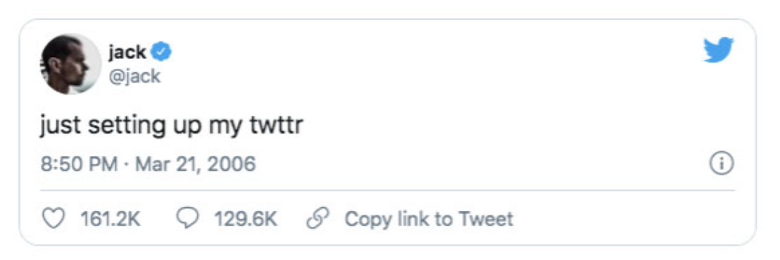 A screenshot of Jack Dorsey, the Twitter founder and former CEO's first tweet which reads 