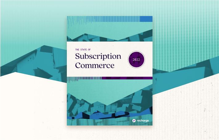 The State of Subscription Commerce 2022