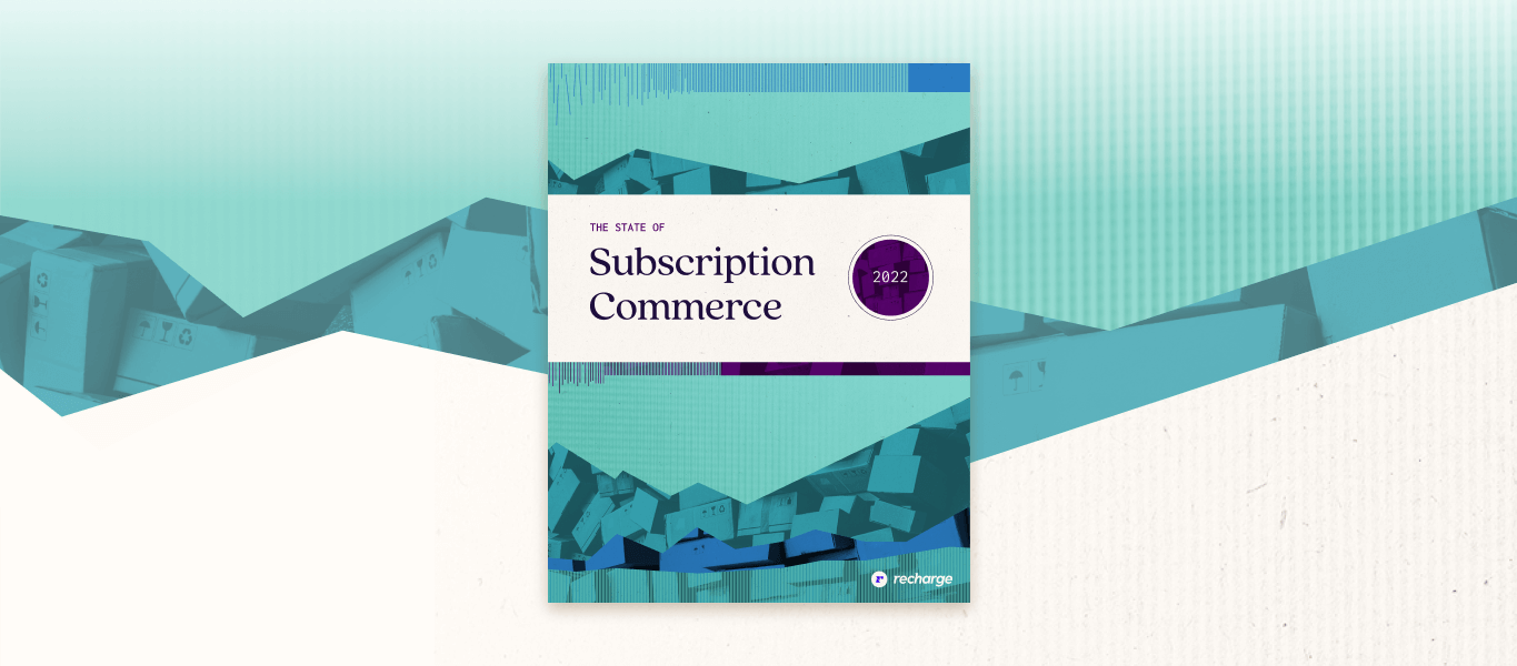 Cover art for the State of Subscription Commerce Report 2022.