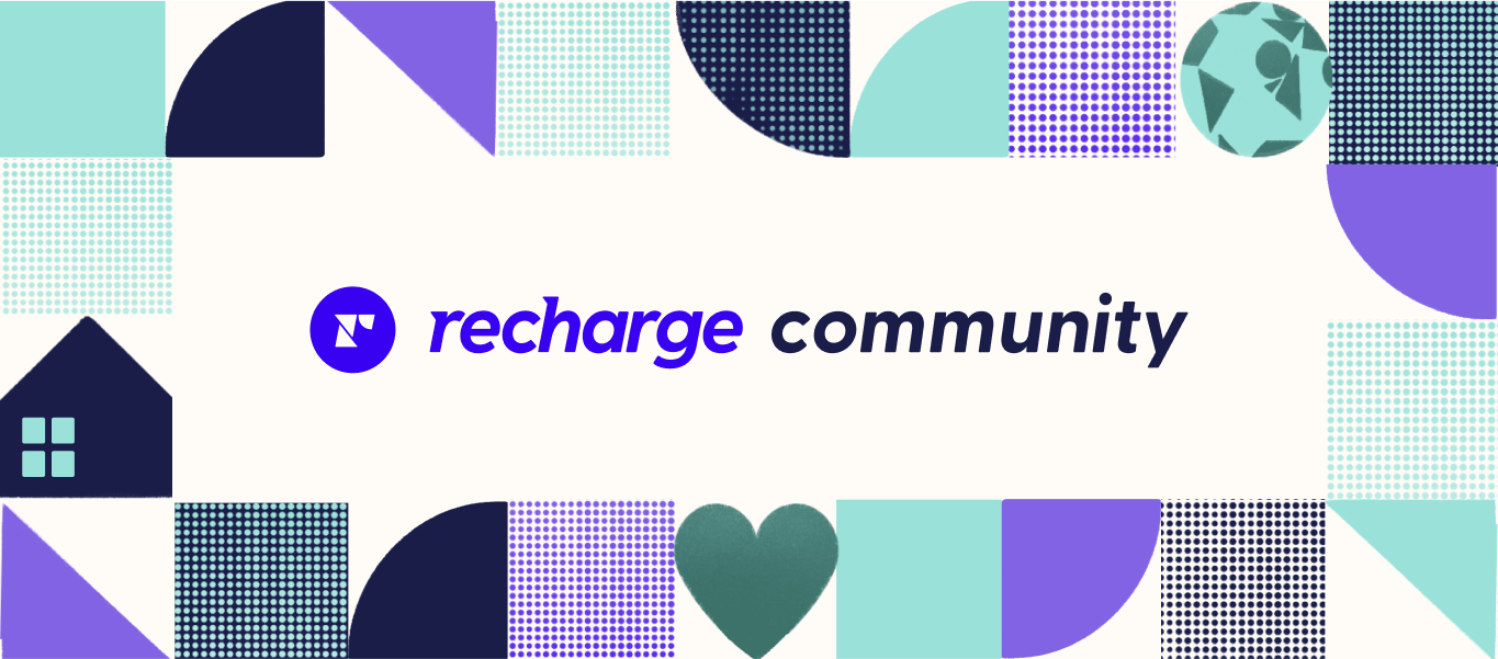 The Recharge Community: Leverage our network to grow your business