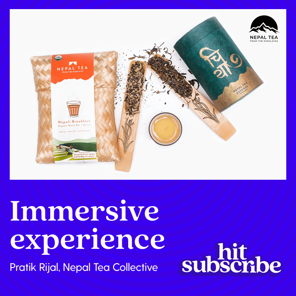 Nepal Tea Collective Hit Subscribe podcast cover