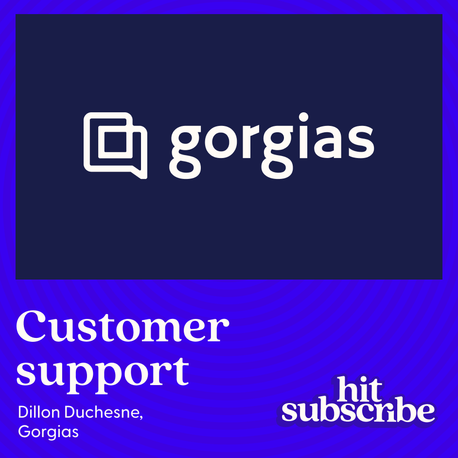 Gorgias Hit Subscribe podcast cover