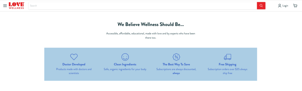 A snapshot of Love Wellness's website showing that they believe their products should entail, further showing their value.