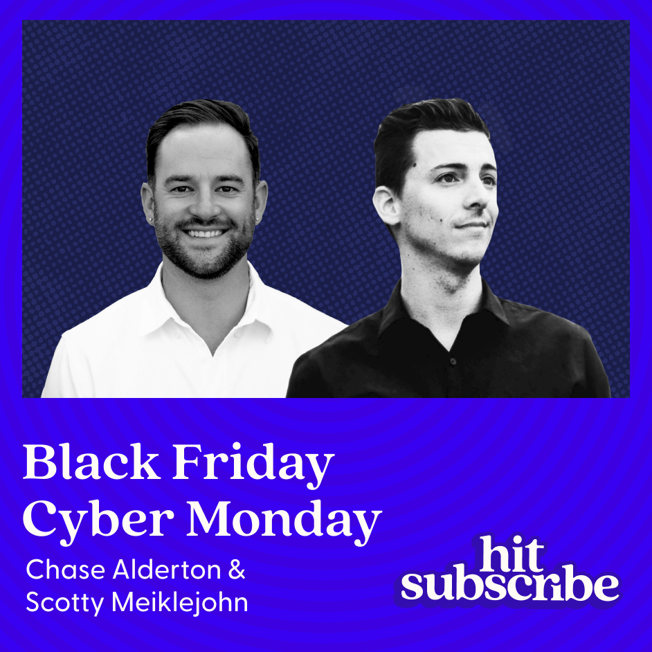 Black Friday Cyber Monday Hit Subscribe podcast cover