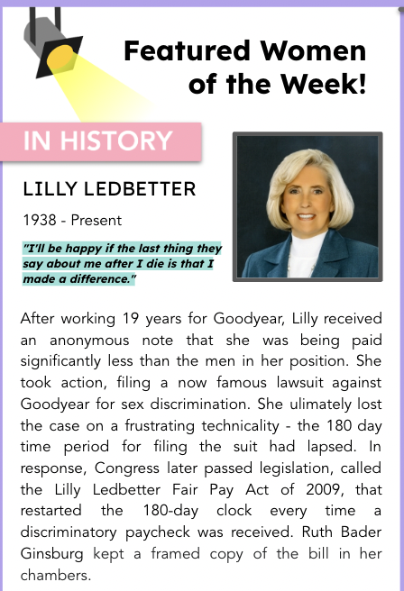 A flyer on Lilly Ledbetter as a spotlight for the Featured Woman of the Week.