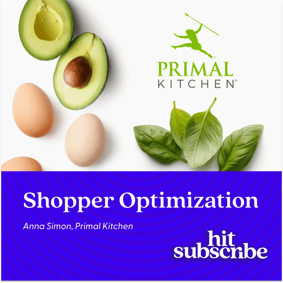 Hit Subscribe podcast episode cover featuring Anna Simon, Director of Digital Marketing, Primal Kitchen