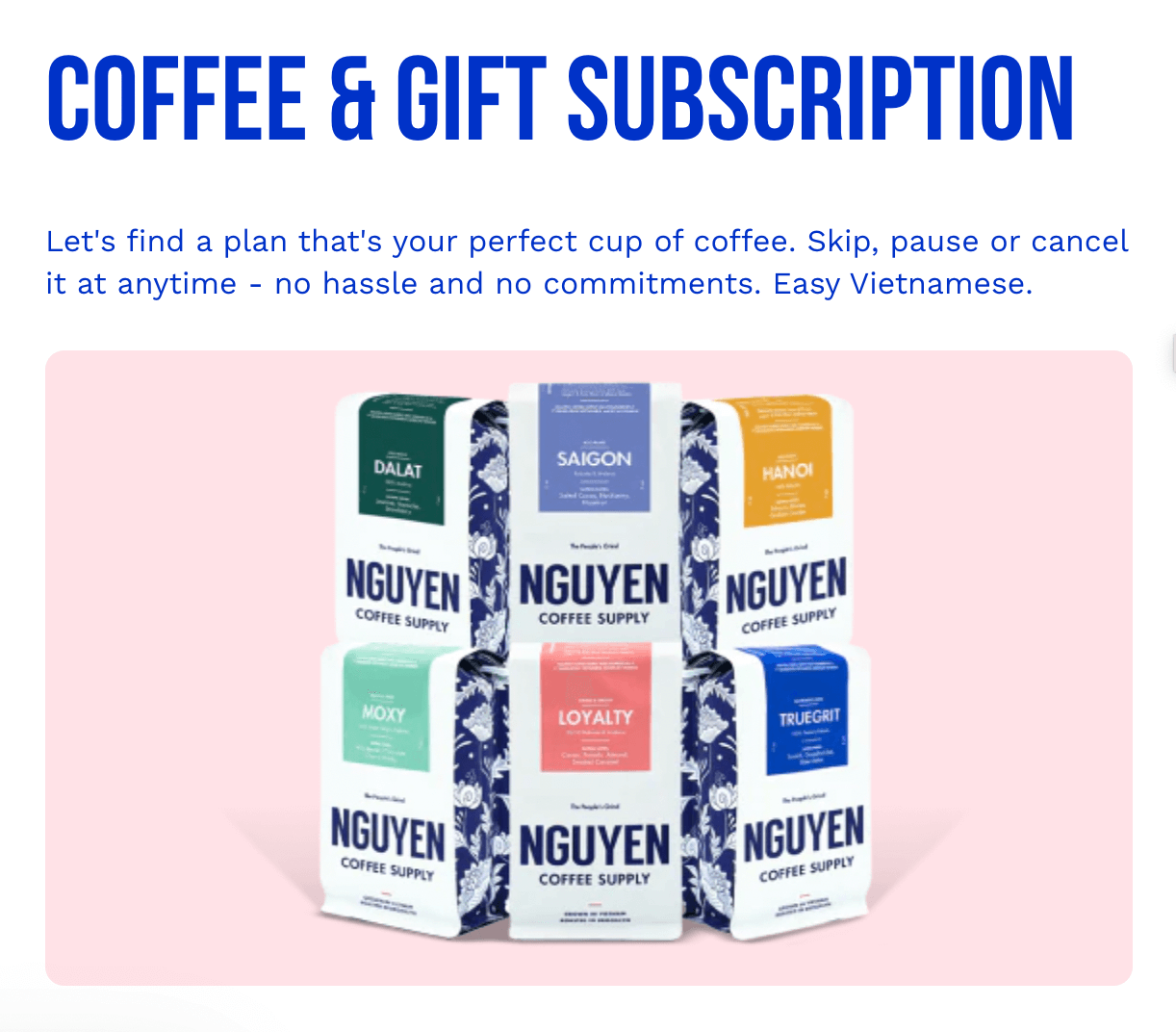 Nguyen Coffee Supply makes it easy to subscribe